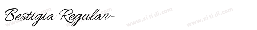 Bestigia Regular字体转换 Bestigia Regular字体转换